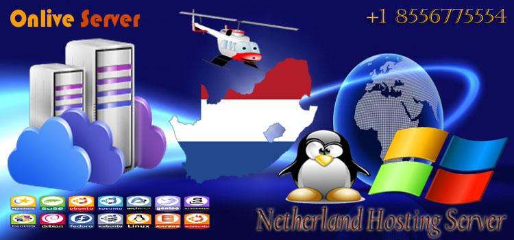 The most effective method to find the Ideal Netherlands VPS Server Hosting