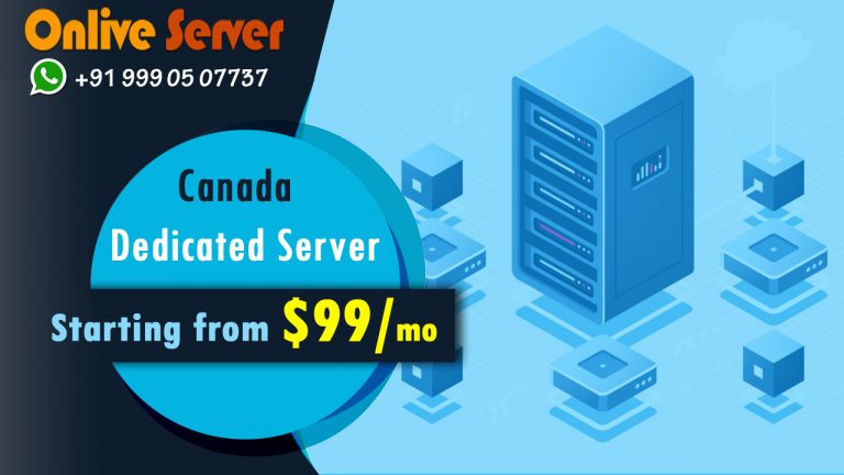 Canada Dedicated Server Hosting Solutions help to Growth Your Business