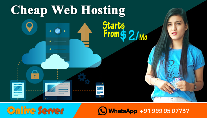 Cheap Web Hosting Offers Superior Services in 2020 – Onlive Server