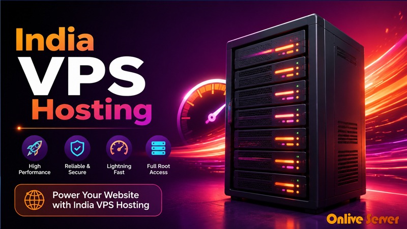 India VPS Hosting: Optimal Solutions by OnliveServer 