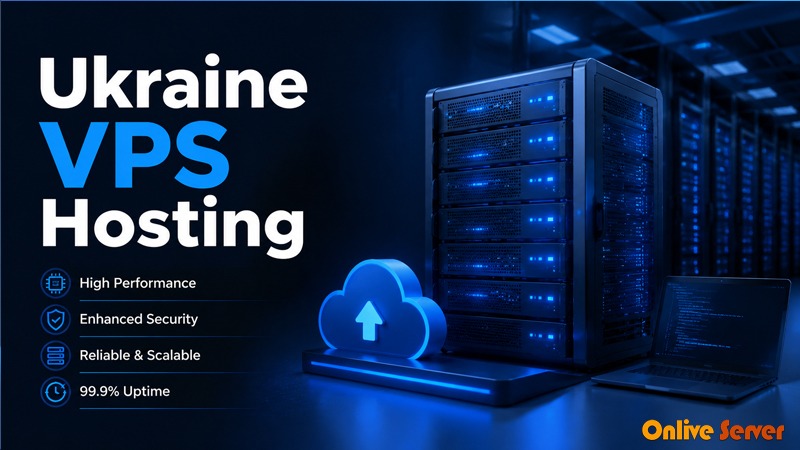 Empower Your Business with Ukraine VPS Hosting Solutions