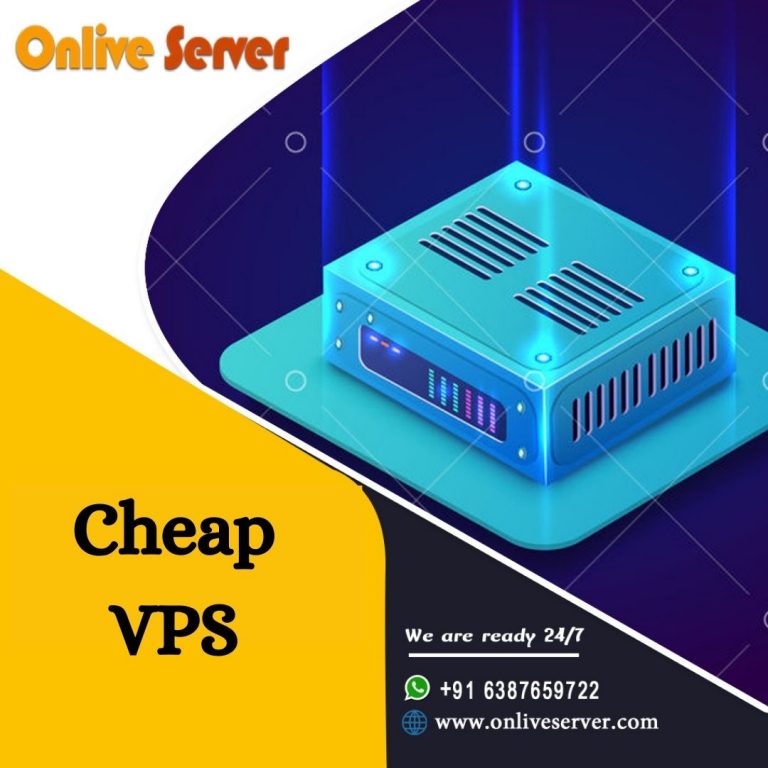 Develop your Business Rapidly with Cheap VPS by Onlive Server