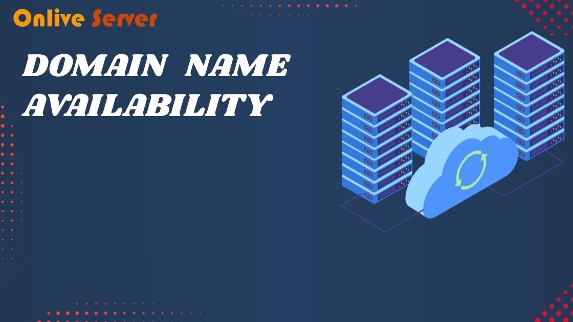 Search Best Domain Name Availability by OnliveServer
