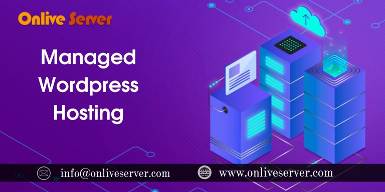 Fast-Track Your Managed WordPress Hosting By Onlive Server