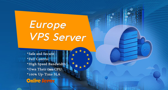 Europe VPS Server Hosting Provides Powerful Server Solutions