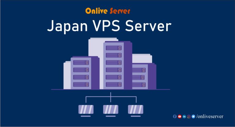 Absolute Great Benefits About Onlive Server’s Japan VPS Server