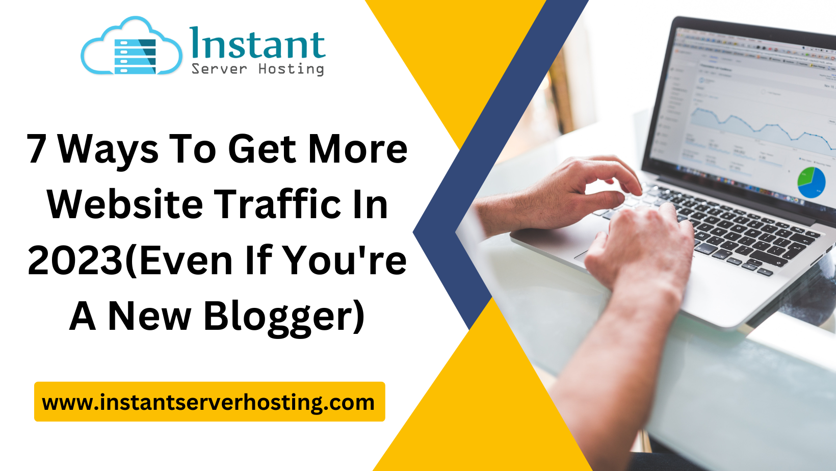 7 Ways To Get More Website Traffic In 2023(Even If You're A New Blogger)