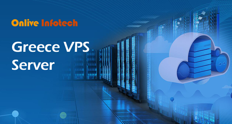 Why is it Essential to get a Secured Greece VPS Server for a Business?