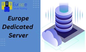 Europe Dedicated Server