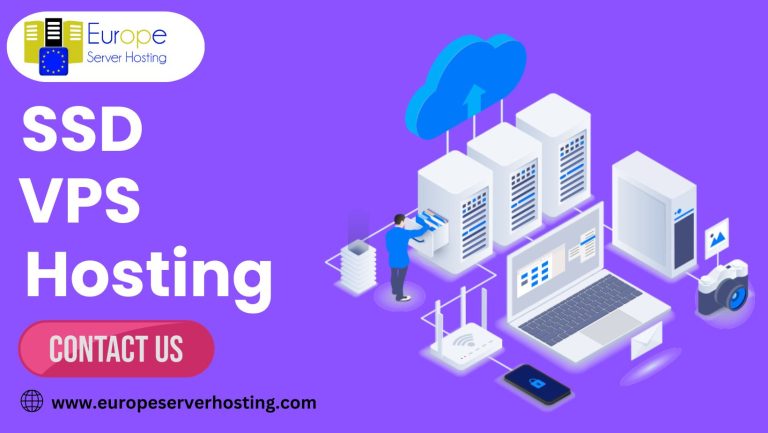 The Advantages of SSD VPS Hosting for Your Website